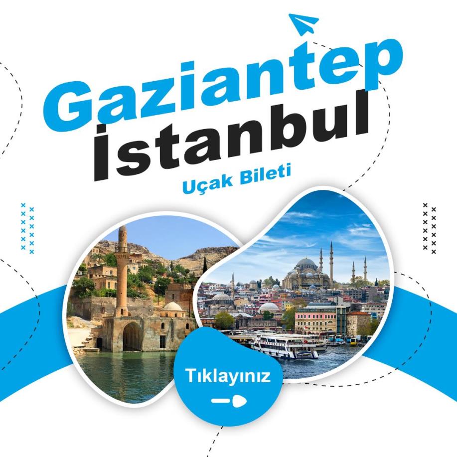 Gaziantep - İstanbul Uçak Bileti