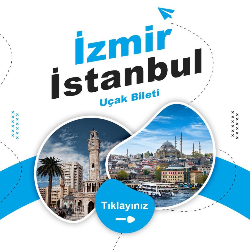 İzmir - İstanbul Uçak Bileti