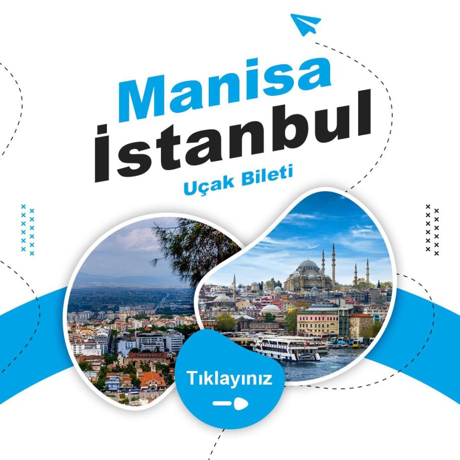 Manisa - İstanbul Uçak Bileti