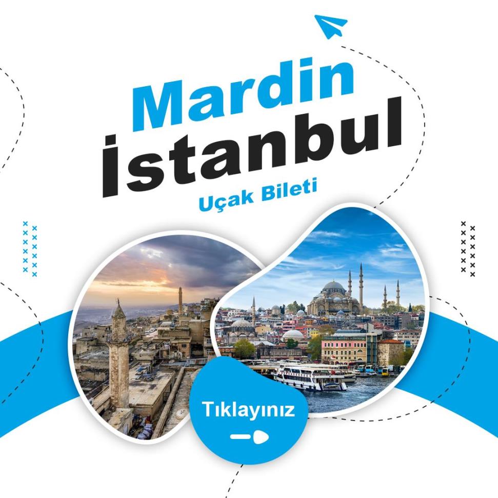 Mardin - İstanbul Uçak Bileti